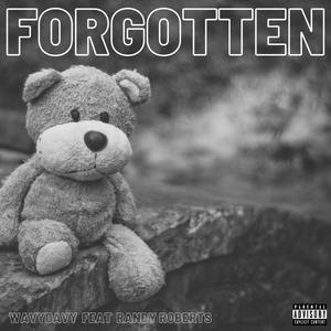 Forgotten(feat. Randy Roberts) (Explicit)