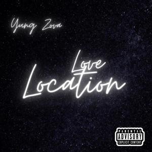 Love Location (Explicit)