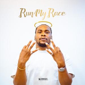 Run My Race (Explicit)