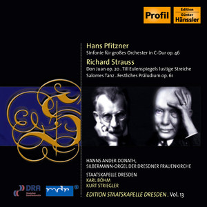 PFITZNER, H.: Symphony in C Major / STRAUSS, R.: Don Juan / Till Eulenspiegels lustige Streiche (Bohm) [Staatskapelle Dresden Edition, Vol. 13]