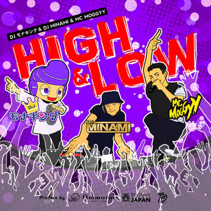 HIGH & LOW (feat. Ammona, TryHard Japan & BeePM Management) [Explicit]