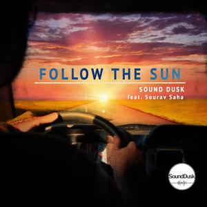 Follow The Sun (feat. Sourav Saha)
