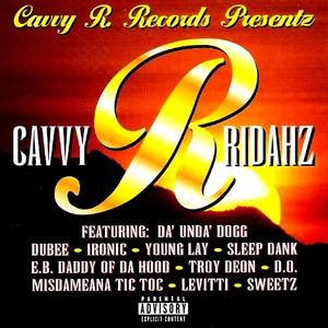Cavvy R Ridahz (Explicit)