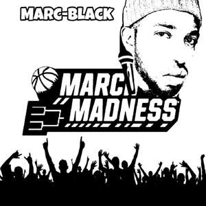 Marc Madness (Explicit)