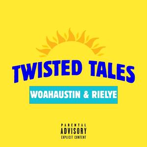 TWISTED TALES (Explicit)