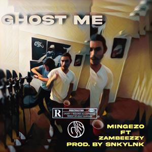 Ghost Me (Explicit)