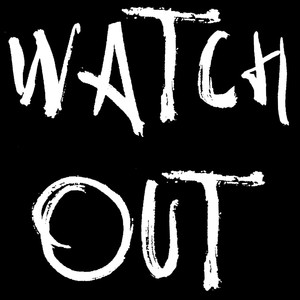 Watch Out(feat. Nikki Cislyn)