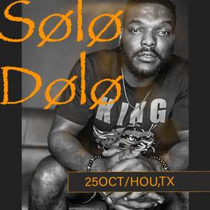 Solo Dolo (Explicit)