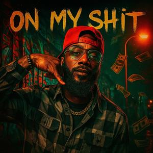 On My **** (Explicit)