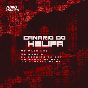 Canário do Helipa (Explicit)