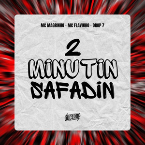 2 MINUTIN SAFADIN (Explicit)