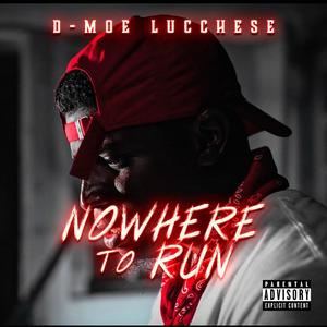 No Where To Run (Explicit)