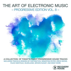 The Art of Electronic Music - Progressive Edition, Vol. 8