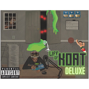 Life of Koat Deluxe (Explicit)