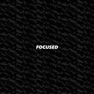 Focused