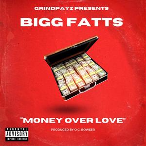 Money Over Love (Explicit)