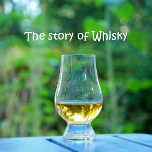 The story of whisky (Explicit)