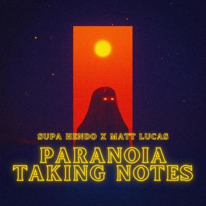 Paranoia Taking Notes (Explicit)