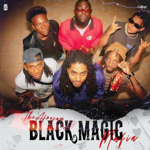 Black Magic Mafia (Explicit)