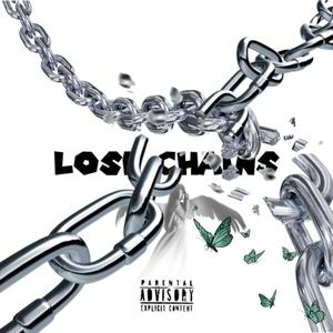 Lose Chains (Explicit)