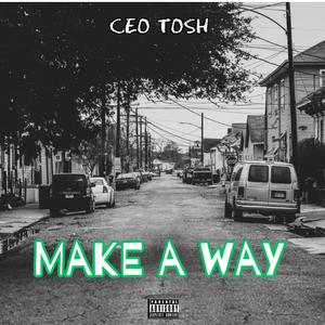 Make a way (Explicit)