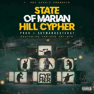 State Of Marianhill Cypher (feat. SamGee, Vincee, Jay Rude, Flat, Escaper, Nhlakzin Boi, Cyclone, Somayizow, Fessor Payne, Emvy, Nxvy, Fxscow & Ye Not) (Explicit)