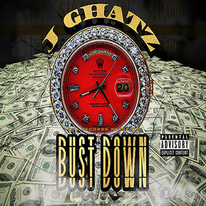 Bust Down (Explicit)