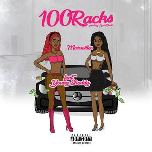 100 Racks (feat. Young Shoddy) [Explicit]