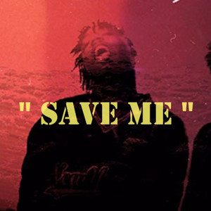 SAVE ME