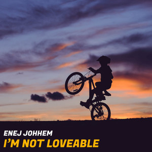 I'm Not Loveable (Inst.)