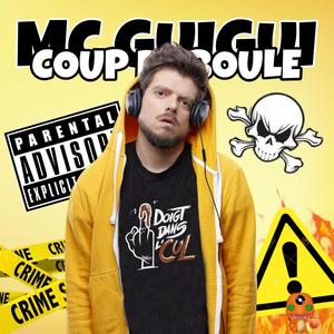 COUP DE BOULE (feat. MC GUILLAUME & MC GUIGUI) [Explicit]