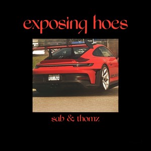 Exposing Hoes (Explicit)