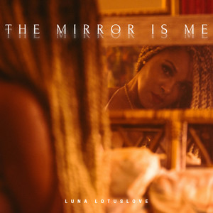 The Mirror Is Me