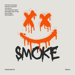 Smoke (Explicit)