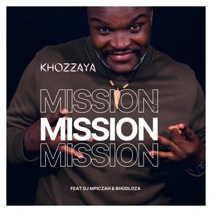 MISSION (feat. DJ Mpiczah & Bhodloza)