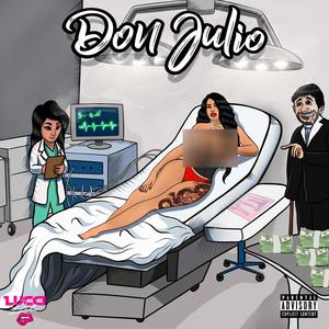 Don Julio (Explicit)