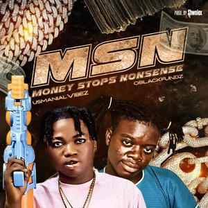 Money Stop Nonsense (feat. Usmanial vibez) (Explicit)