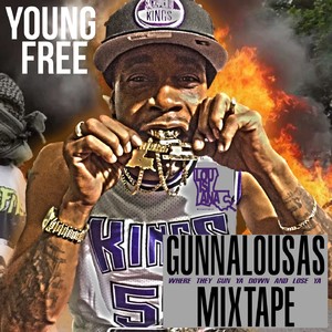 Gunnalousas Mixtape (Where They Gun Ya Down and Lose Ya) [Explicit]