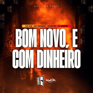 Bom, Novo E Com Dinheiro