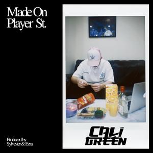 Made On Player St. (Explicit)