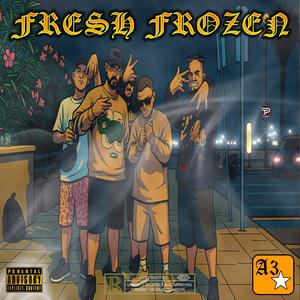 Fresh Frozen (Explicit)