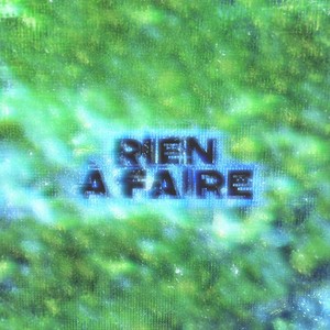 rien à faire