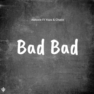 Bad Bad (Explicit)