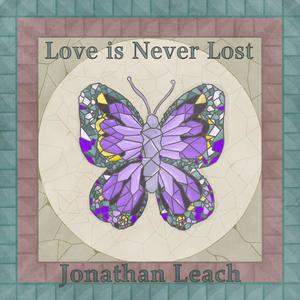 Love Is Never Lost