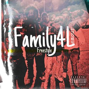 Family4L Freestyle (Explicit)