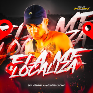 Ela Me Localiza (Explicit)