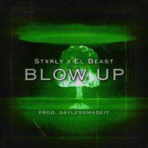 BLOW UP(feat. EL BEAST) (Explicit)