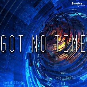 Got No Time (Explicit)