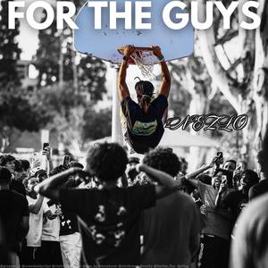 FOR THE GUYS, Vol. 1 (Explicit)