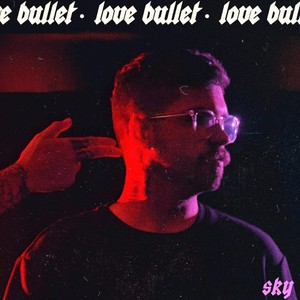 Love Bullet